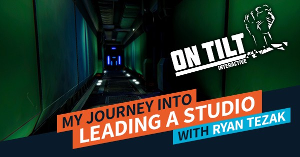 My Journey into leading a studio - Ryan Tezak Feature Image | AIE Workshop
