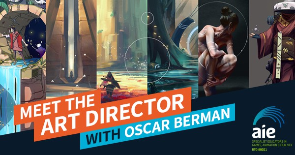 Meet the Art Director: Oscar Berman Feature Image | AIE Workshop